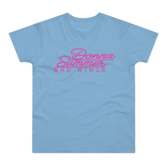 Donna Summer Bad Girls T Shirt (Standardgewicht)