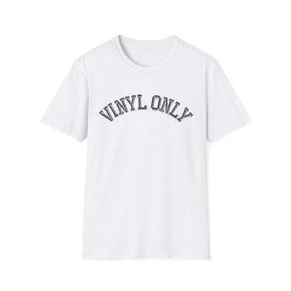 Vinyl Only T Shirt