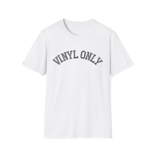 Vinyl Only T Shirt