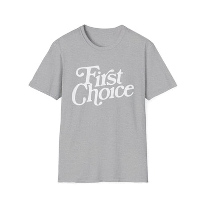 First Choice T-Shirt