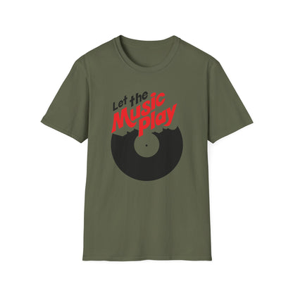 Let The Music Play T Shirt