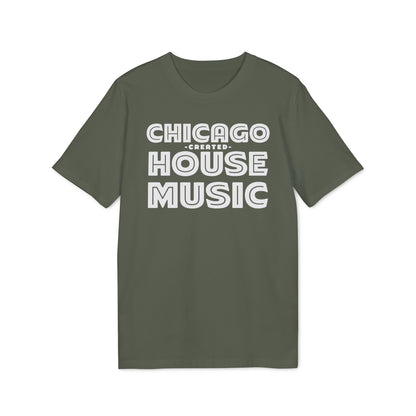 Chicago Created House Music Bio-T-Shirt (Premium Qualität)