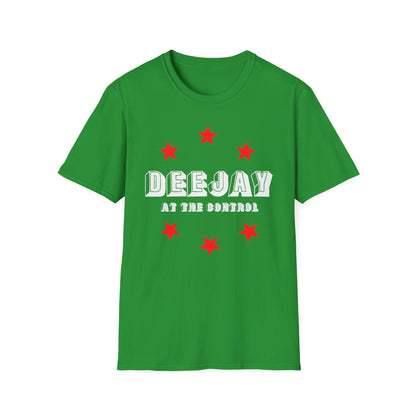 Deejay At The Control T Shirt