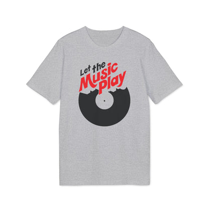 Let The Music Play Bio-T-Shirt (Premium Qualität)