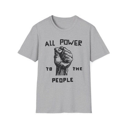 All Power To The People T Shirt
