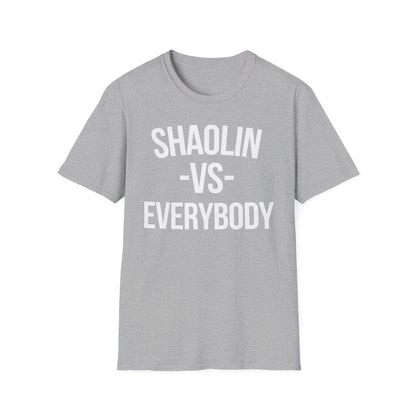 Shaolin vs Everybody T Shirt