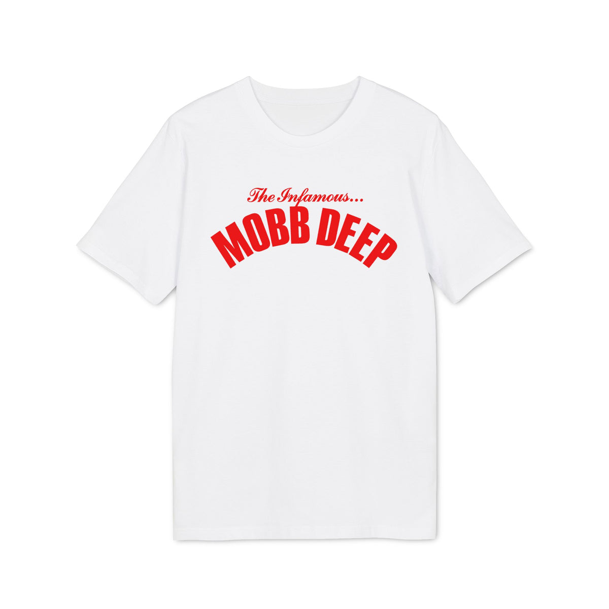 White t-shirt with red "The Infamous... MOBB DEEP" text.