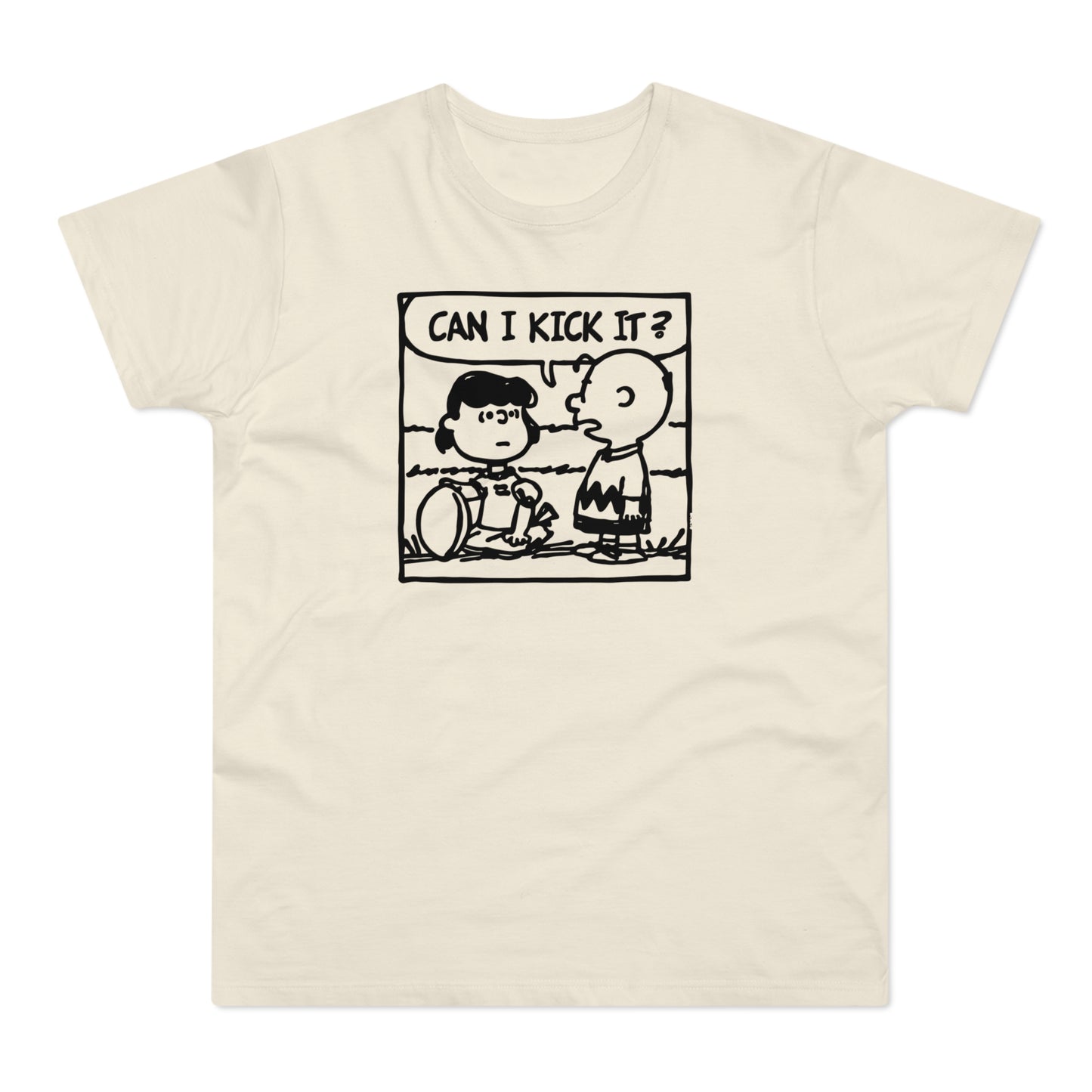 Can I Kick It? T Shirt (Standardgewicht)