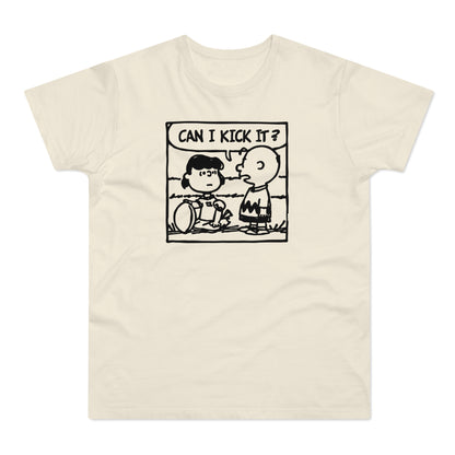 Can I Kick It? T Shirt (Standardgewicht)