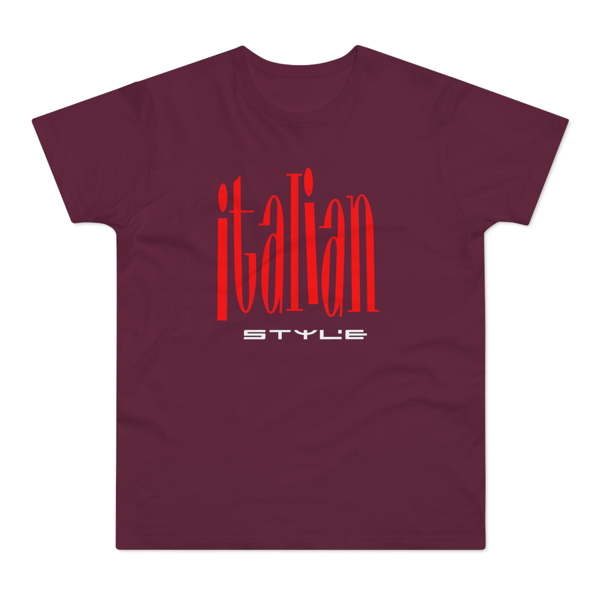 Maroon t-shirt with red "italian" text above white "STYLE" text.