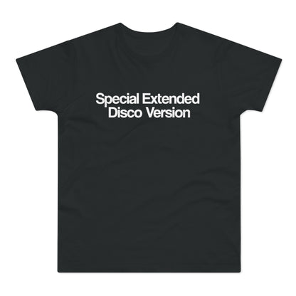 Special Extended Disco Version T Shirt (Standardgewicht)