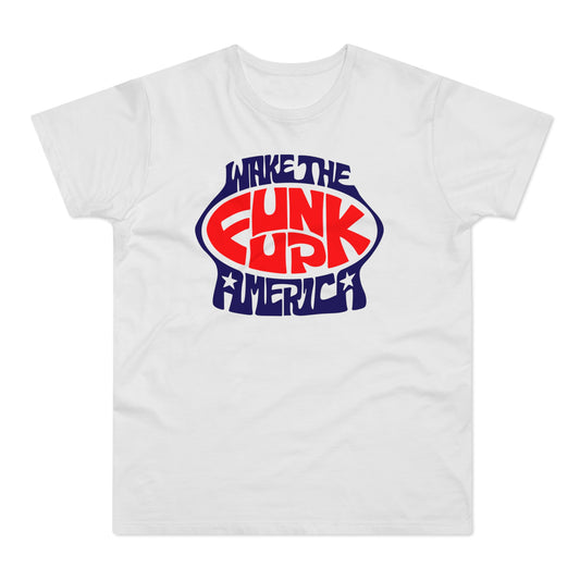 Wake The Funk Up T Shirt (Standardgewicht)
