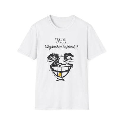 War Why Can't We Be Friends T Shirt - Leichtes