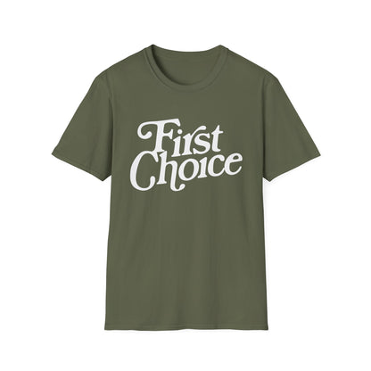 First Choice T-Shirt