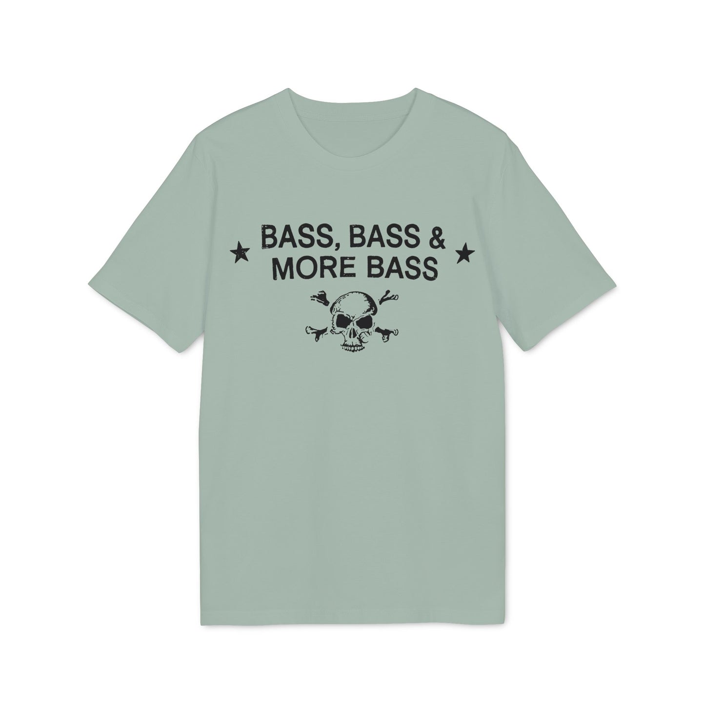 Light green t-shirt with black text "BASS, BASS & MORE BASS" and skull and crossbones graphic.