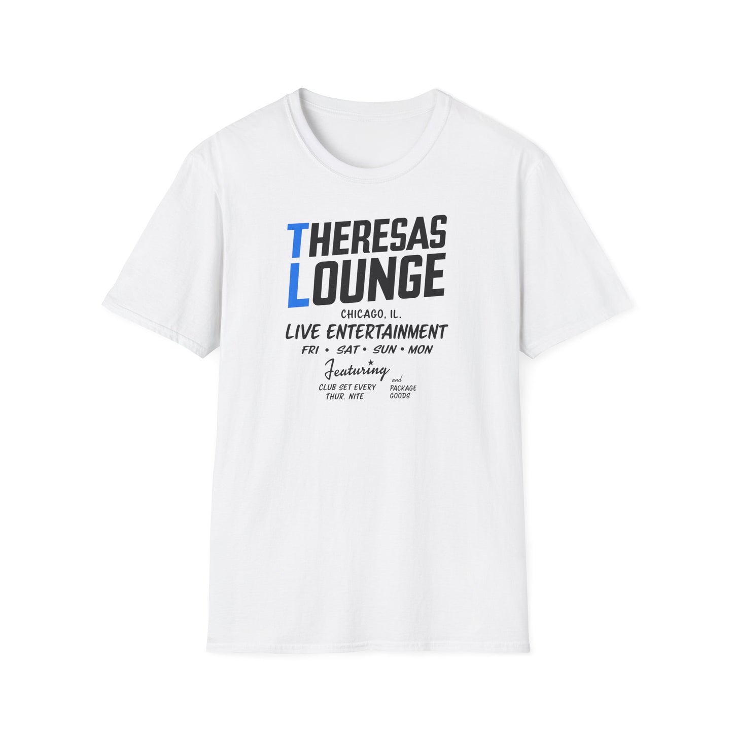 White t-shirt with Theresas Lounge Chicago live entertainment text.