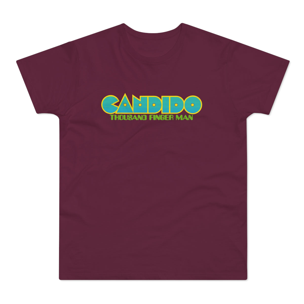 Maroon t-shirt with "CANDIDO THOUSAND FINGER MAN" text design.