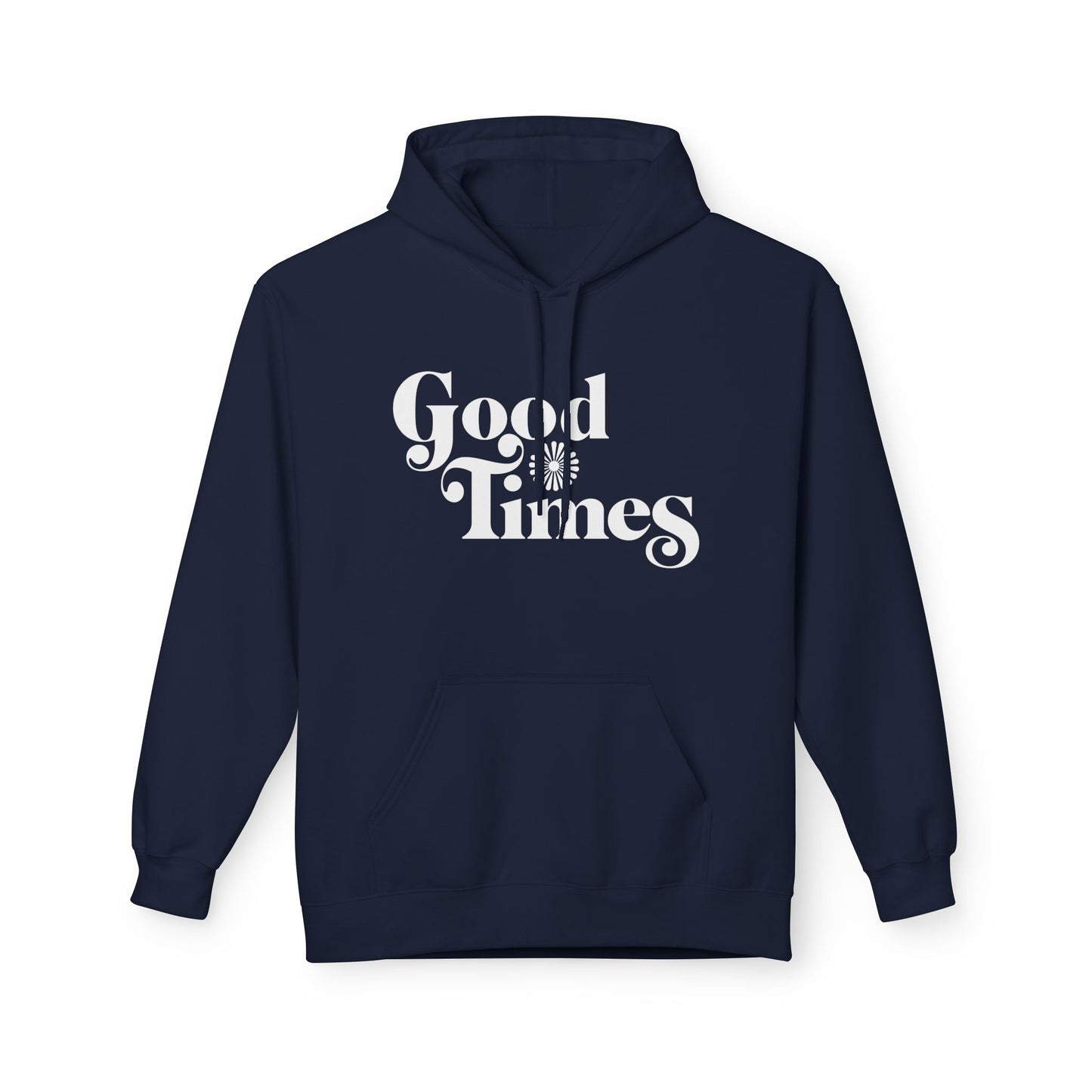 Good Times Hoodie