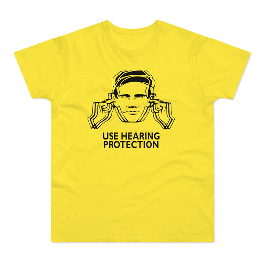 Use Hearing Protection T Shirt (Standardgewicht)