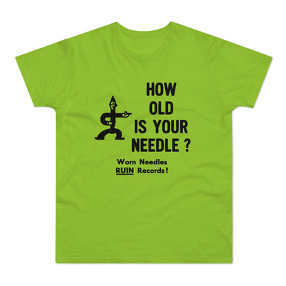 Bright green t-shirt with black text and graphic. "How old is your needle? Worn Needles RUIN Records!"
