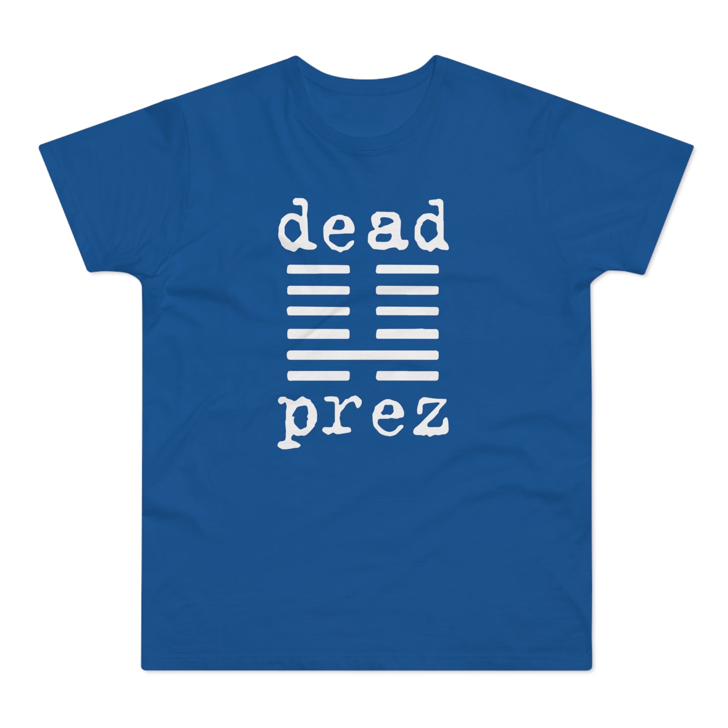 Dead Prez T Shirt (Standardgewicht)