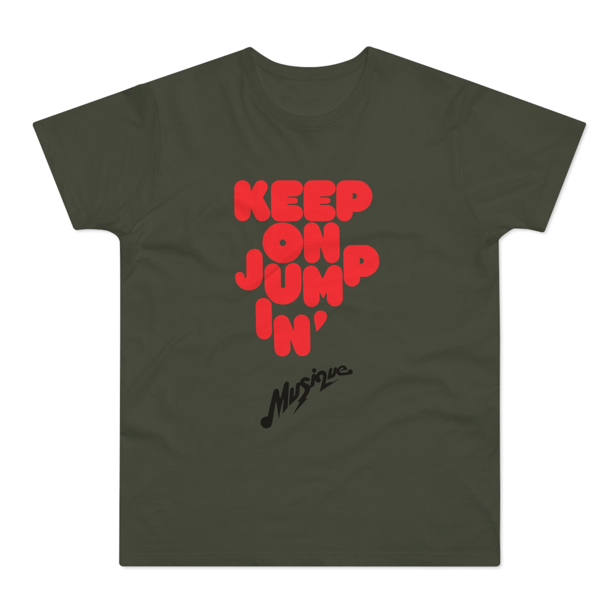 Dark green t-shirt with red "KEEP ON JUMP IN'" text and black "Musique" lettering.