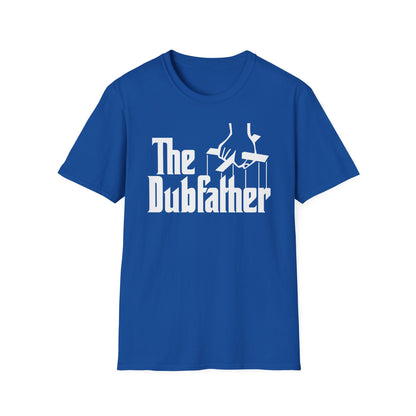 The Dubfather T Shirt