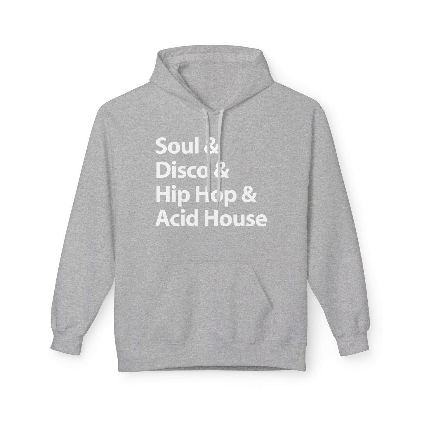 Soul Disco Hip Hop Acid House Hoodie