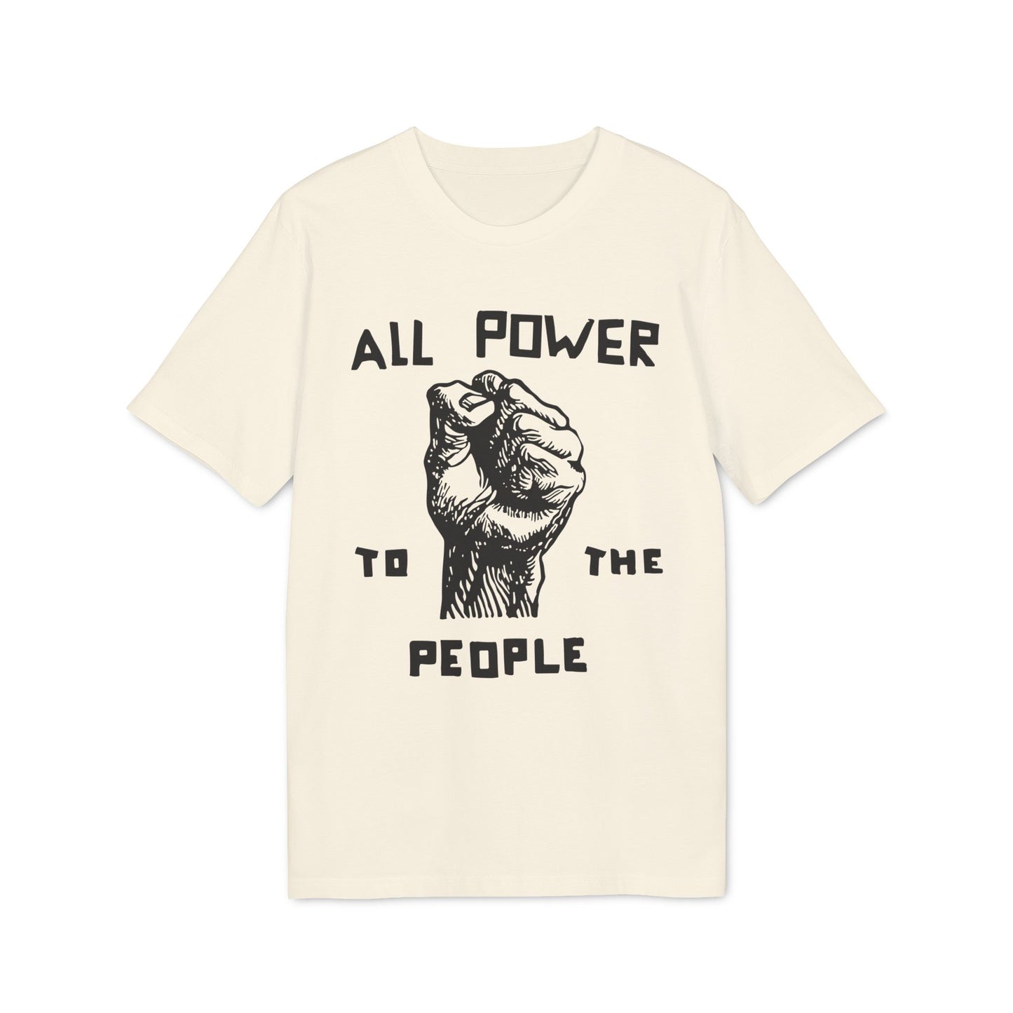 All Power To The People Bio-T-Shirt (Premium Qualität)