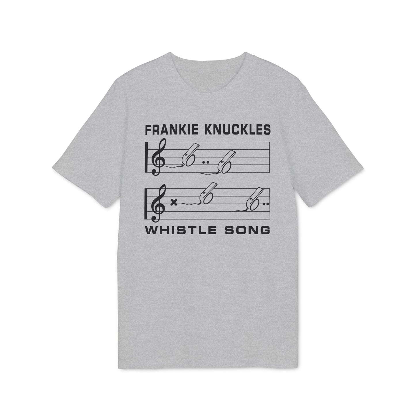 Frankie Knuckles Whistle Song graphic on a grey t-shirt.
