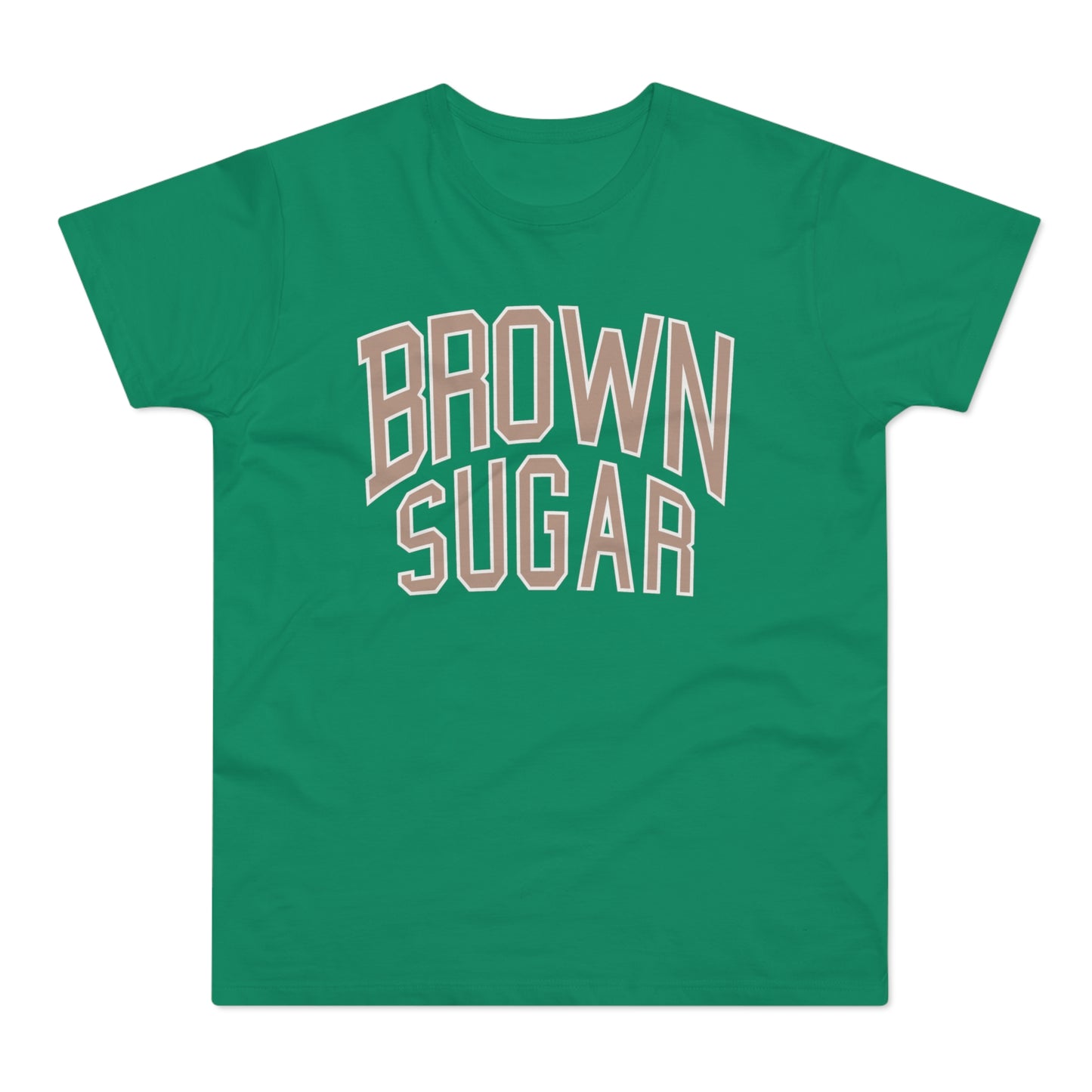 Green t-shirt with beige text reading "BROWN SUGAR"