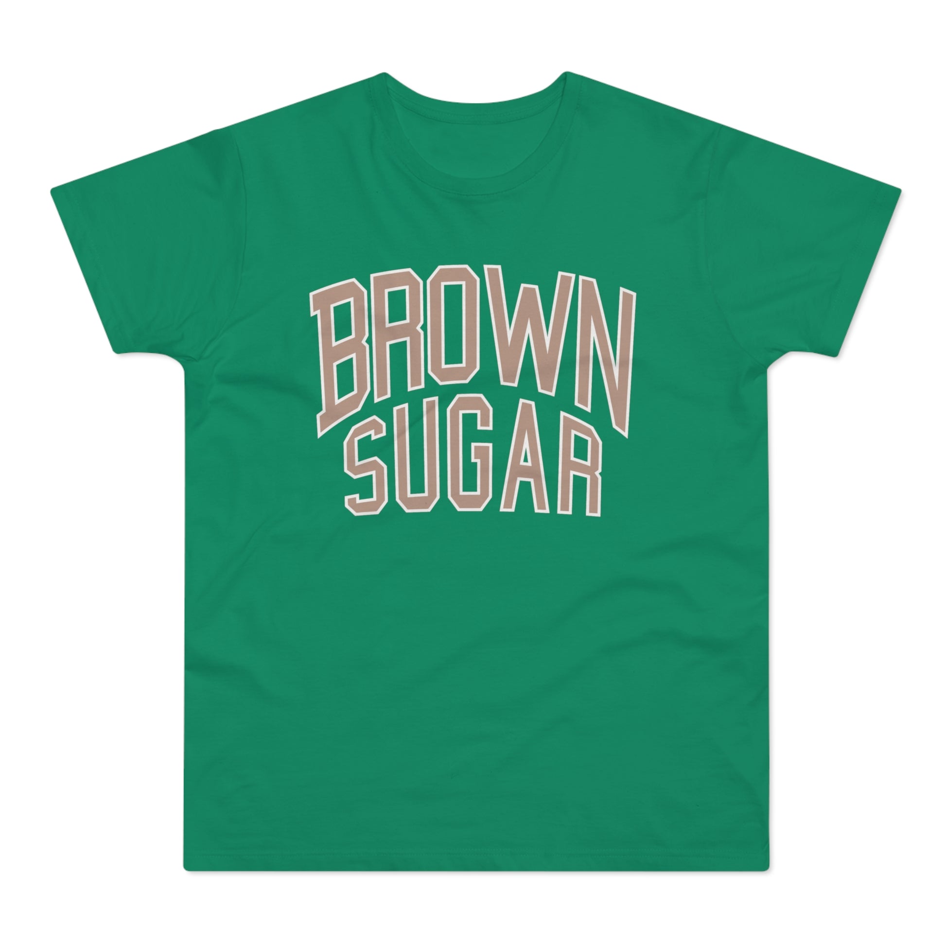 Green t-shirt with beige text reading "BROWN SUGAR"