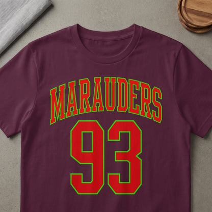 Marauaders 93 text on a burgundy t-shirt.