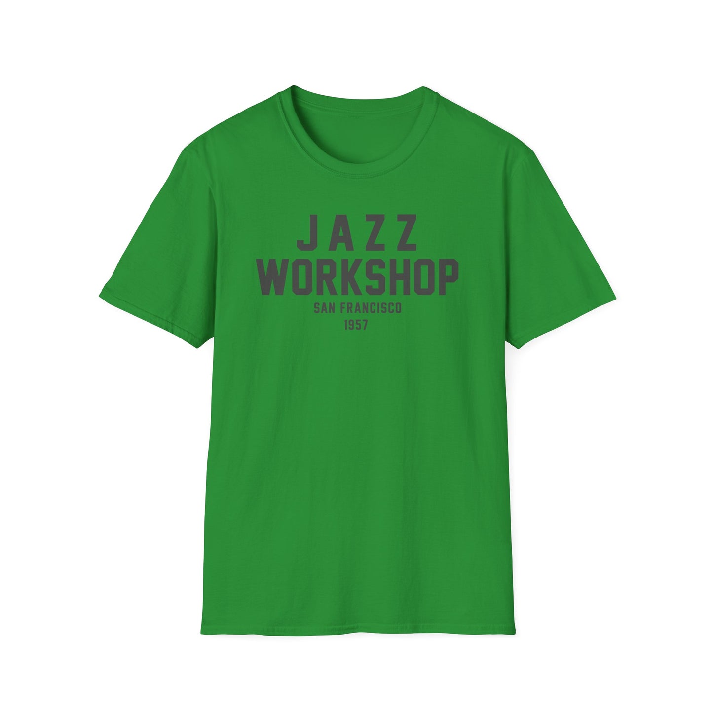 Green t-shirt with "JAZZ WORKSHOP SAN FRANCISCO 1957" graphic.