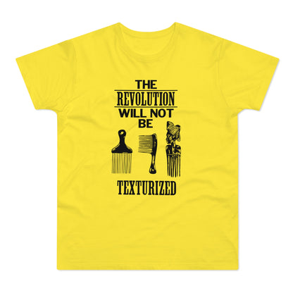 Revolution Will Not Be Texturised T Shirt (Standardgewicht)