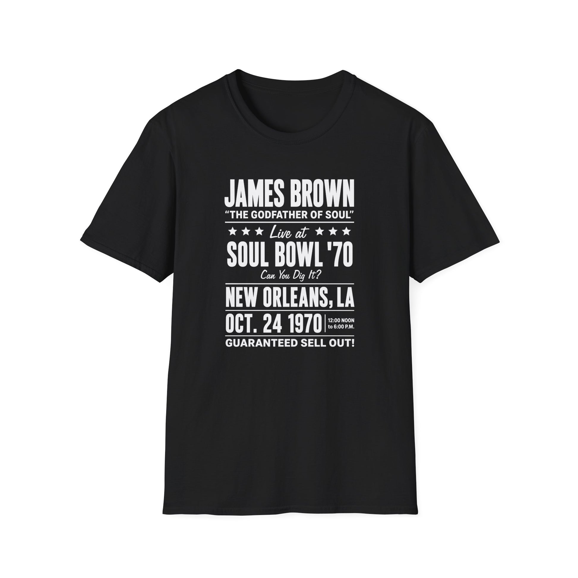Black t-shirt with James Brown Soul Bowl '70 New Orleans Oct. 24 1970 graphic.