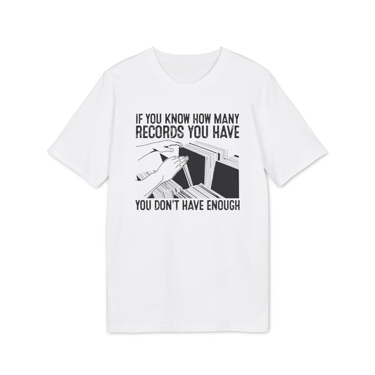 If You Know How Many Records You Have Bio-T-Shirt (Premium Qualität)
