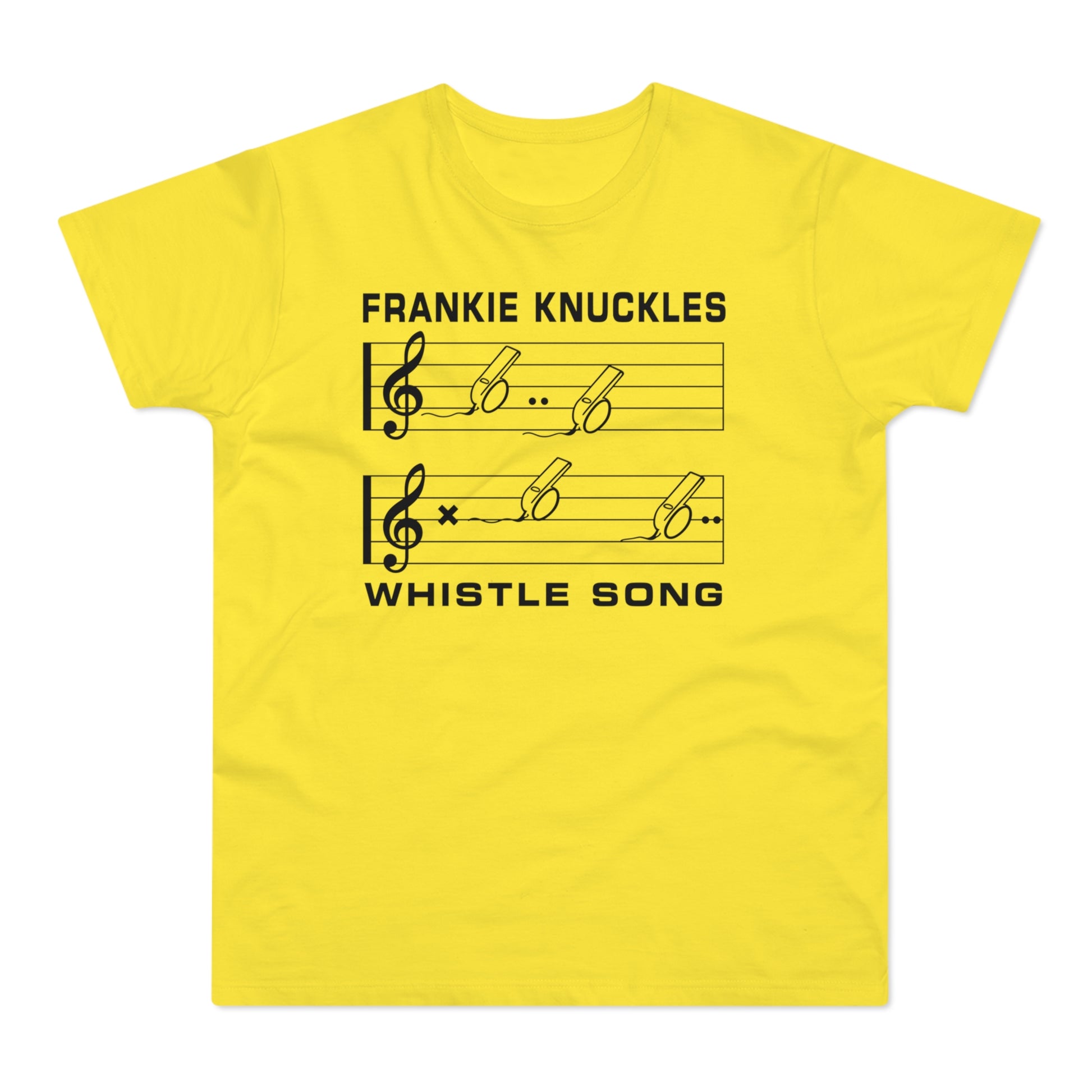 Yellow t-shirt with "FRANKIE KNUCKLES WHISTLE SONG" and musical notes and whistles.