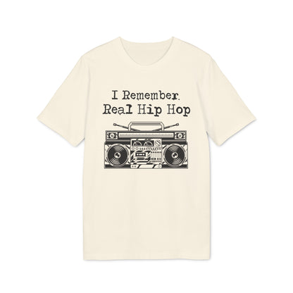 I Remember Real Hip Hop Bio-T-Shirt (Premium Qualität)