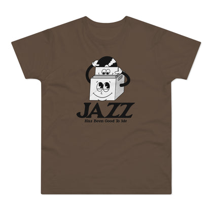 Jazz Has Been Good To Me T Shirt (Standardgewicht)
