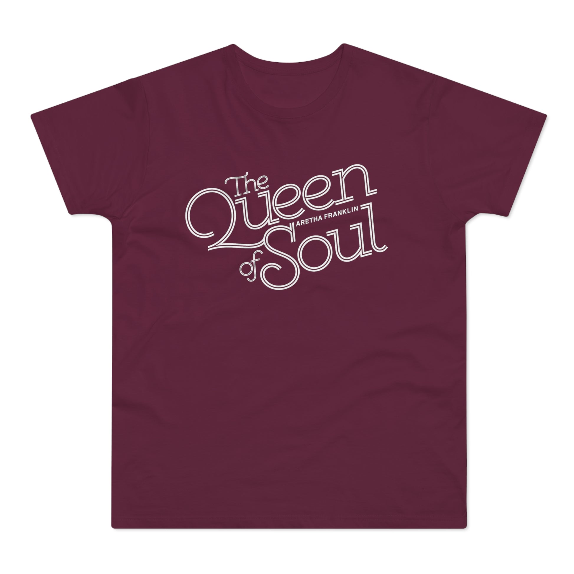 Maroon t-shirt with white text "The Queen of Soul Aretha Franklin".