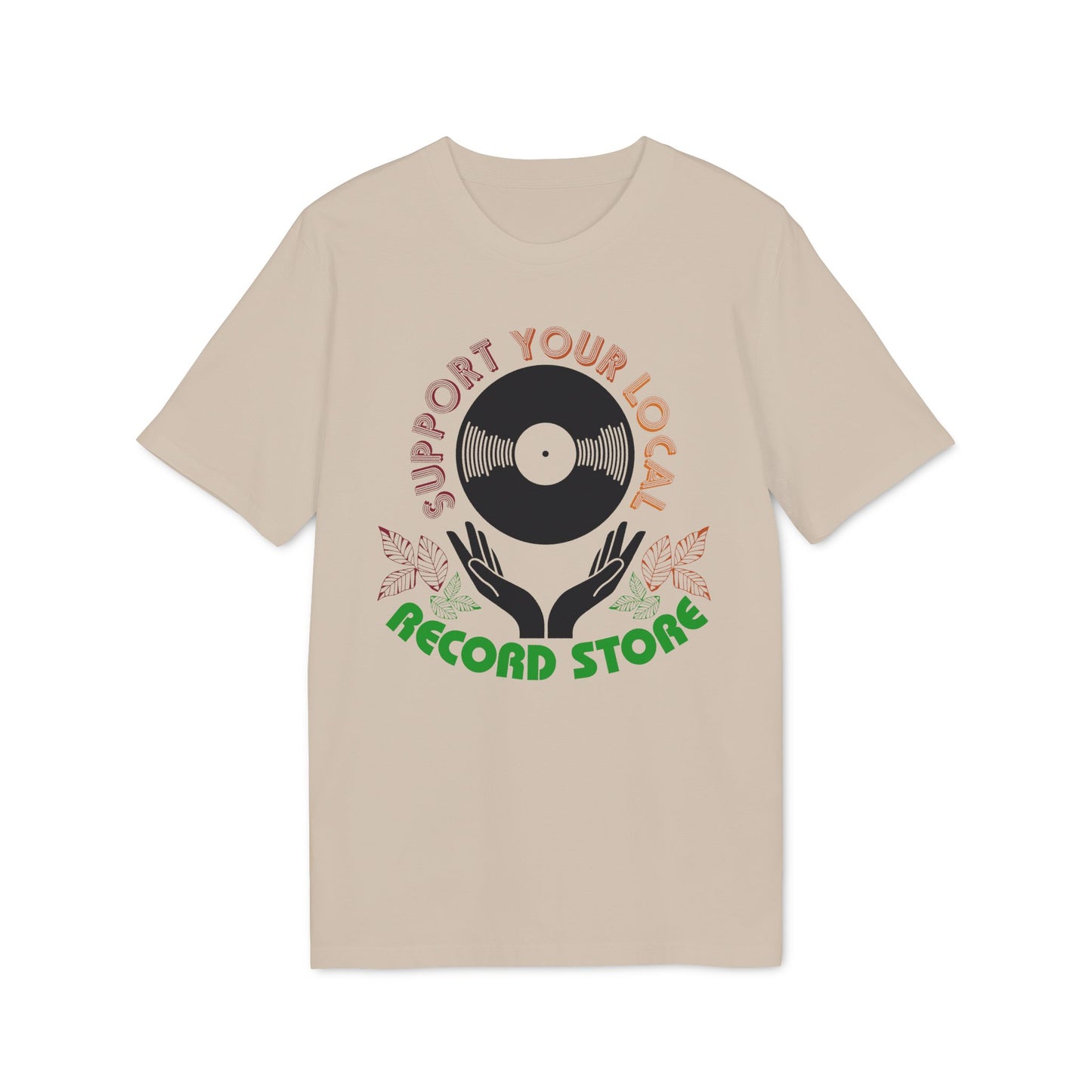 T-shirt with graphic of hands holding vinyl record and "Support Your Local Record Store" text.