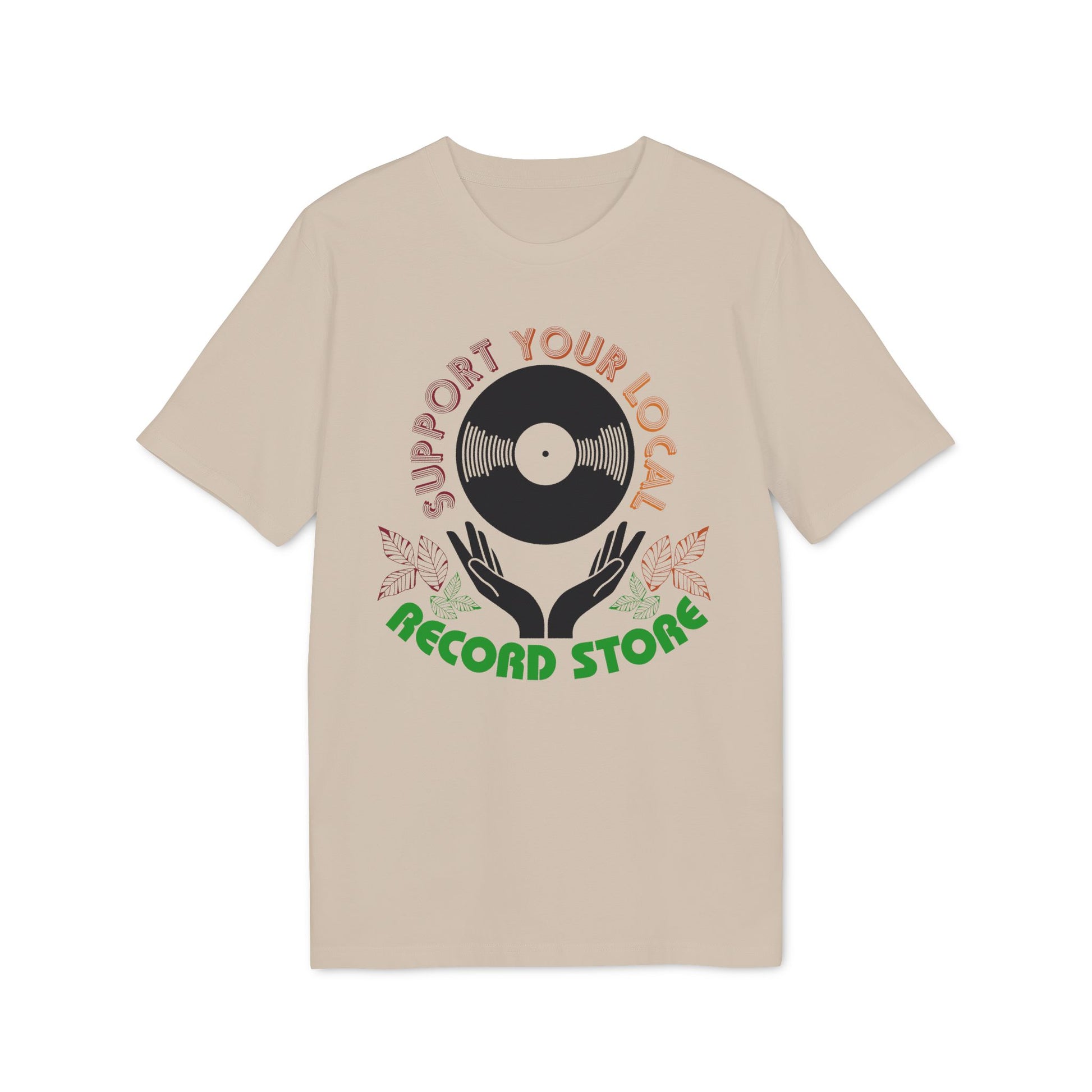 T-shirt with graphic of hands holding vinyl record and "Support Your Local Record Store" text.