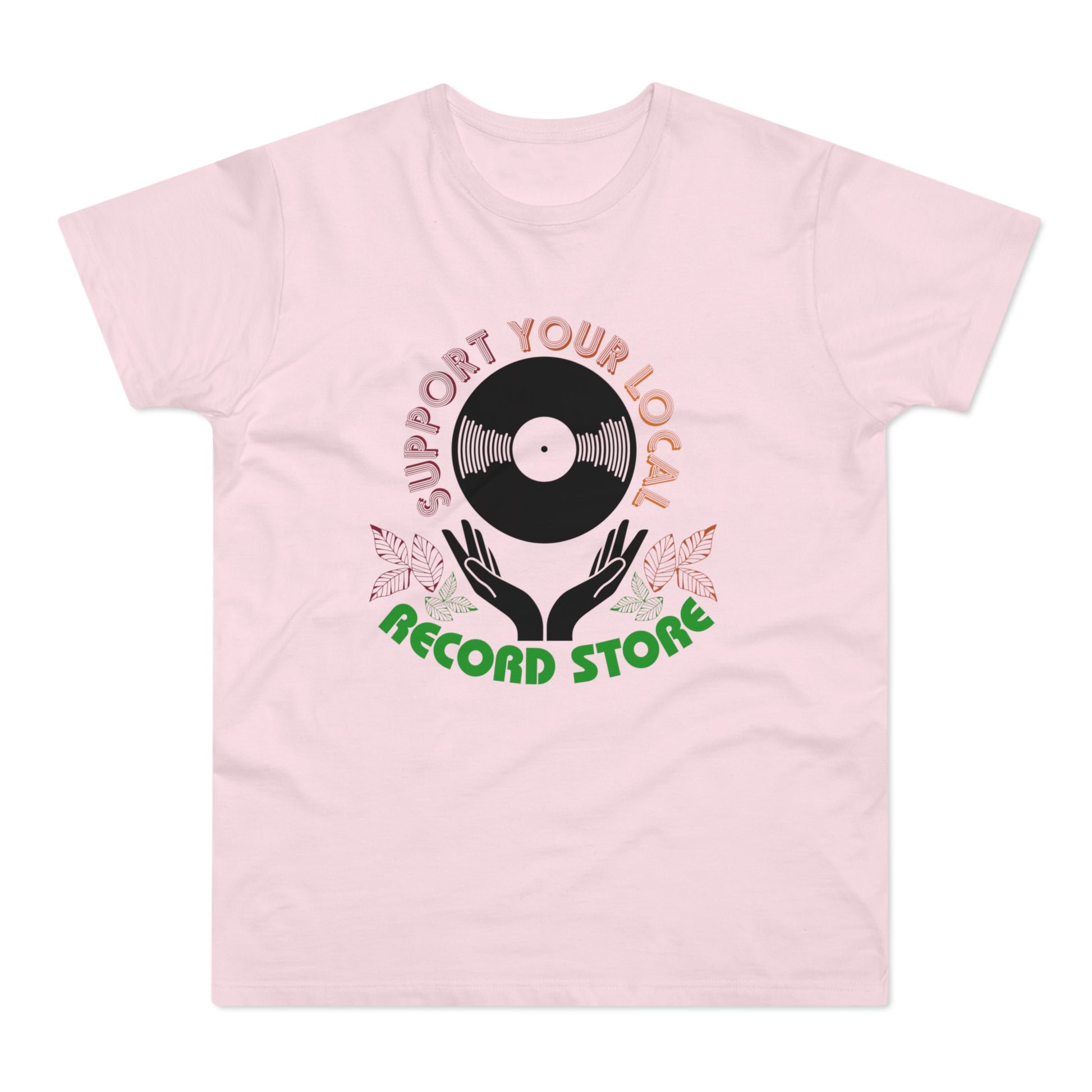 Pink t-shirt with "Support Your Local Record Store" text and vinyl record graphic.