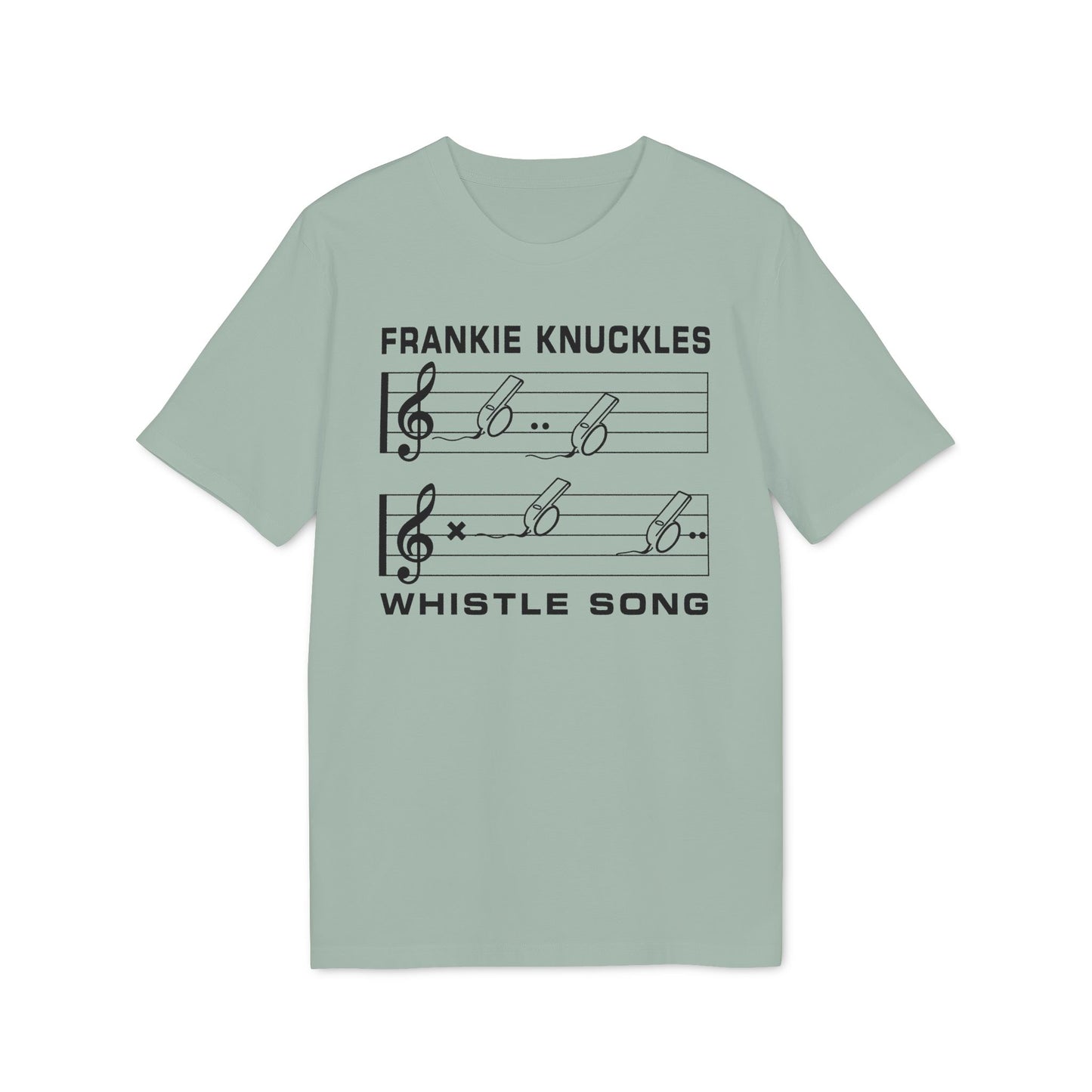T-shirt with "Frankie Knuckles Whistle Song" text and musical staff with whistles.
