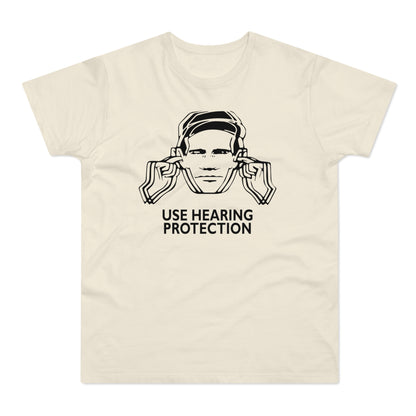 Use Hearing Protection T Shirt (Standardgewicht)