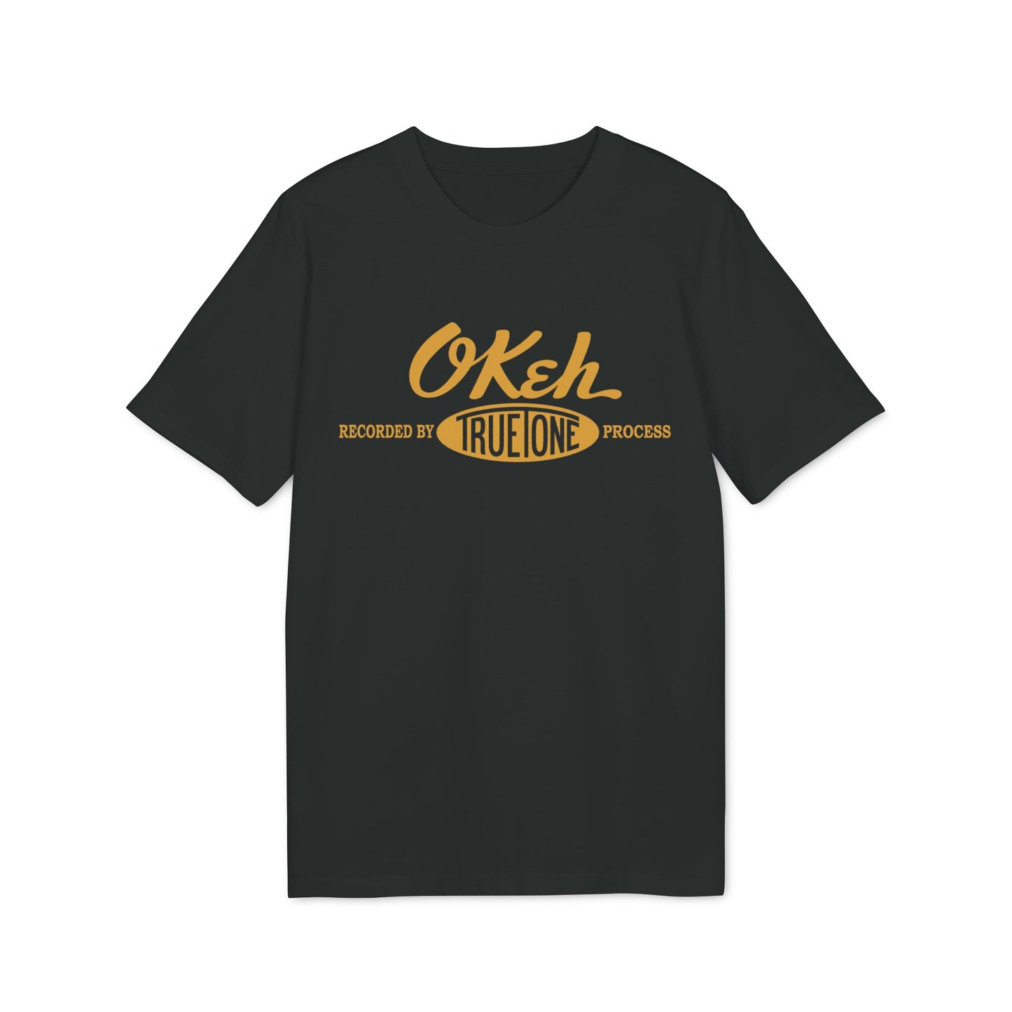 Black t-shirt with "Okeh Recorded By True One Process" text in yellow.