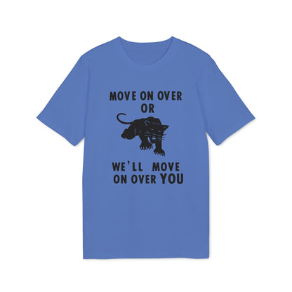 Blue T-shirt with black text "MOVE ON OVER OR WE'LL MOVE ON OVER YOU" and black panther graphic.