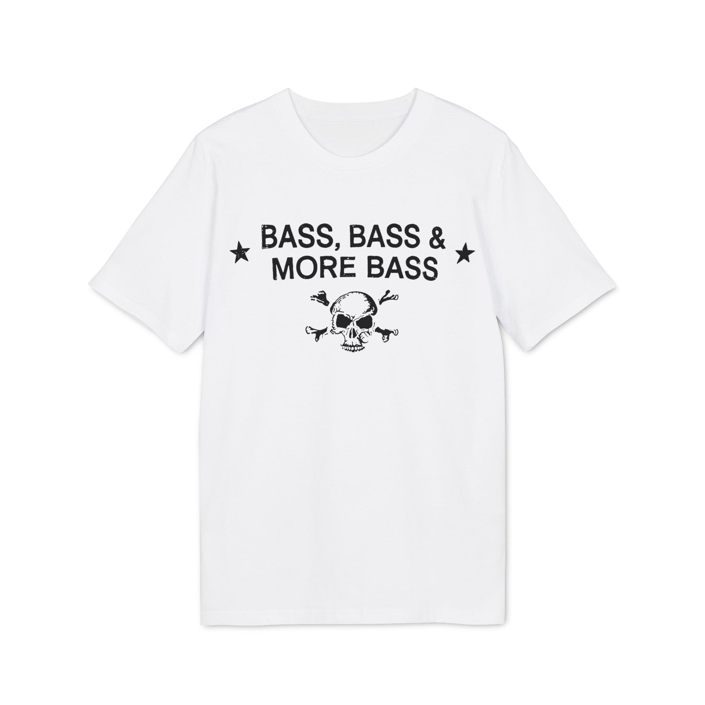 White t-shirt with black text "BASS, BASS & MORE BASS" and a skull graphic.