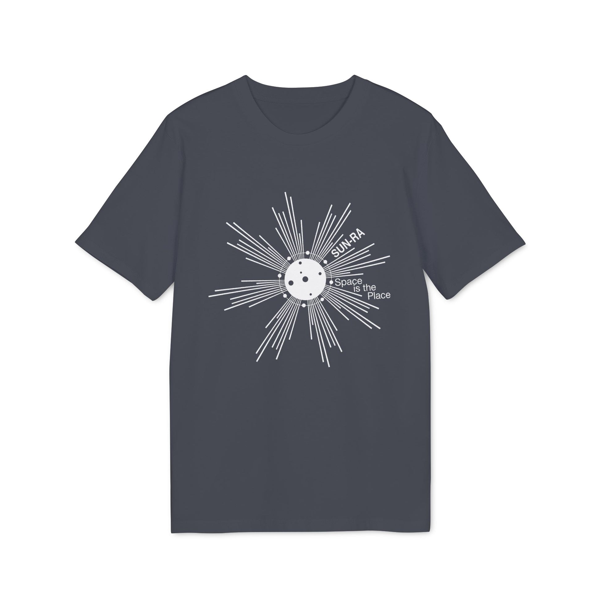 Dark gray t-shirt with white sunburst graphic and text."SUN-RA Space is the Place".